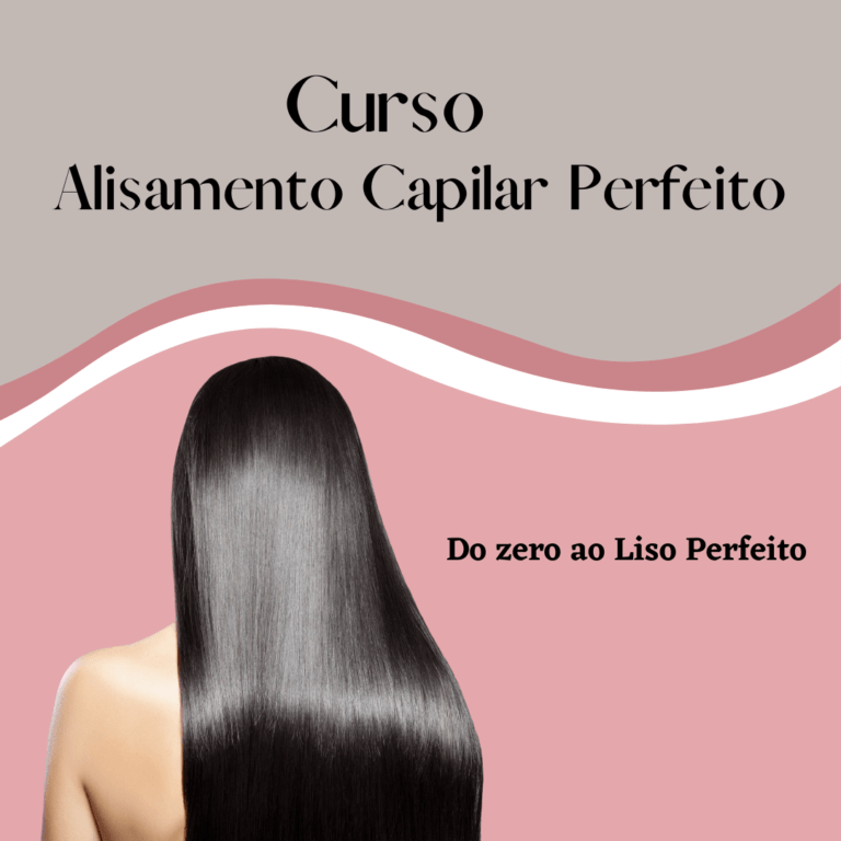 Curso Alisamento Capilar Perfeito Manual Da Diva